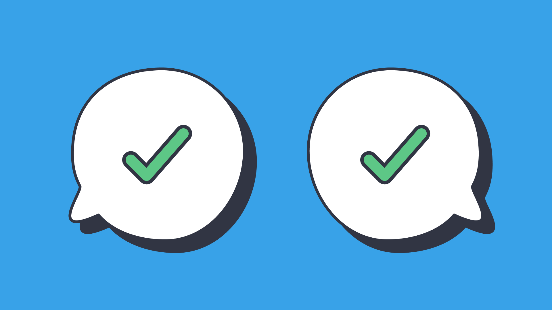 An illustration of two green ticks inside a speech bubble on a blue background