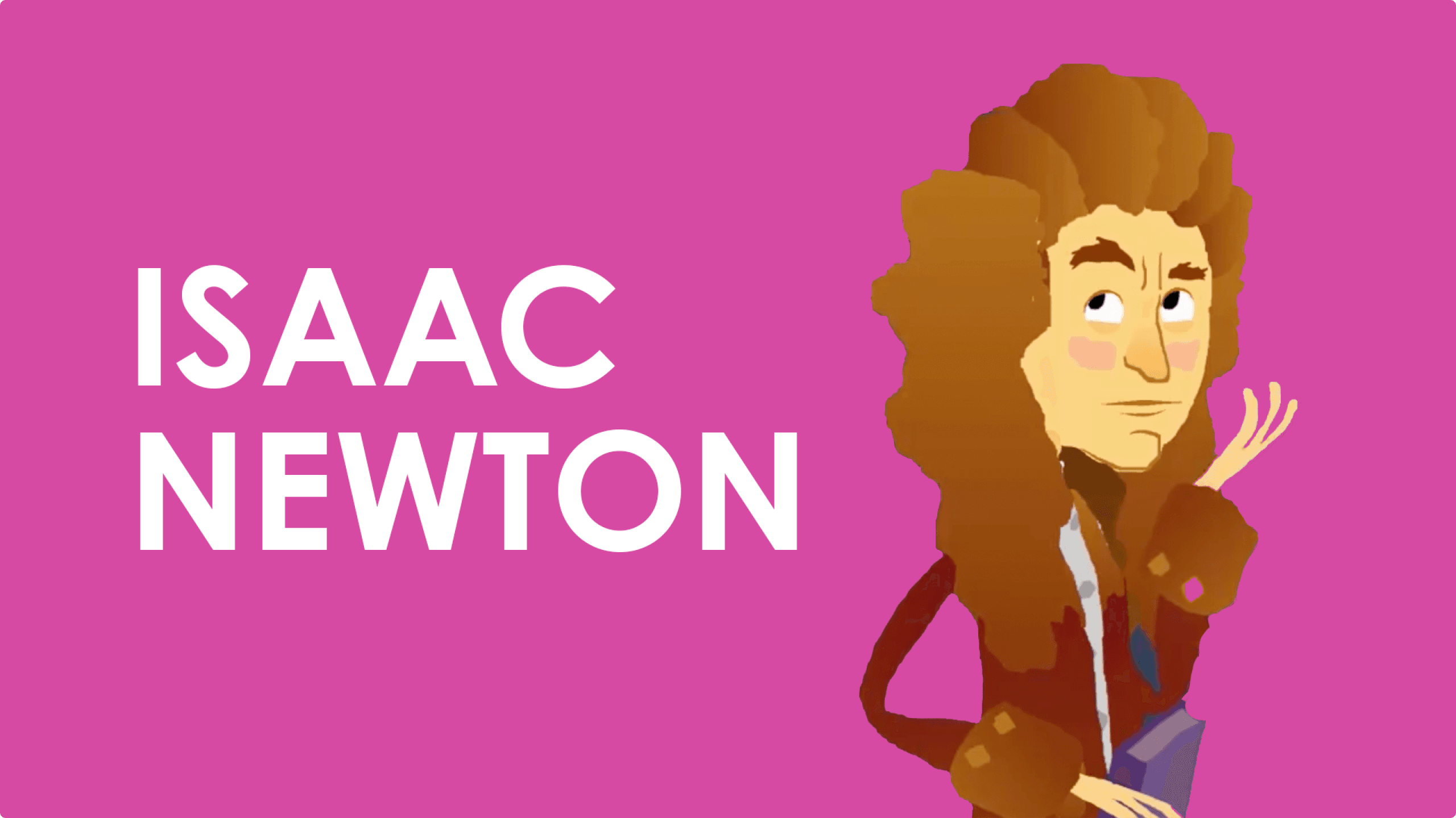 Newton, the Super Scientist video