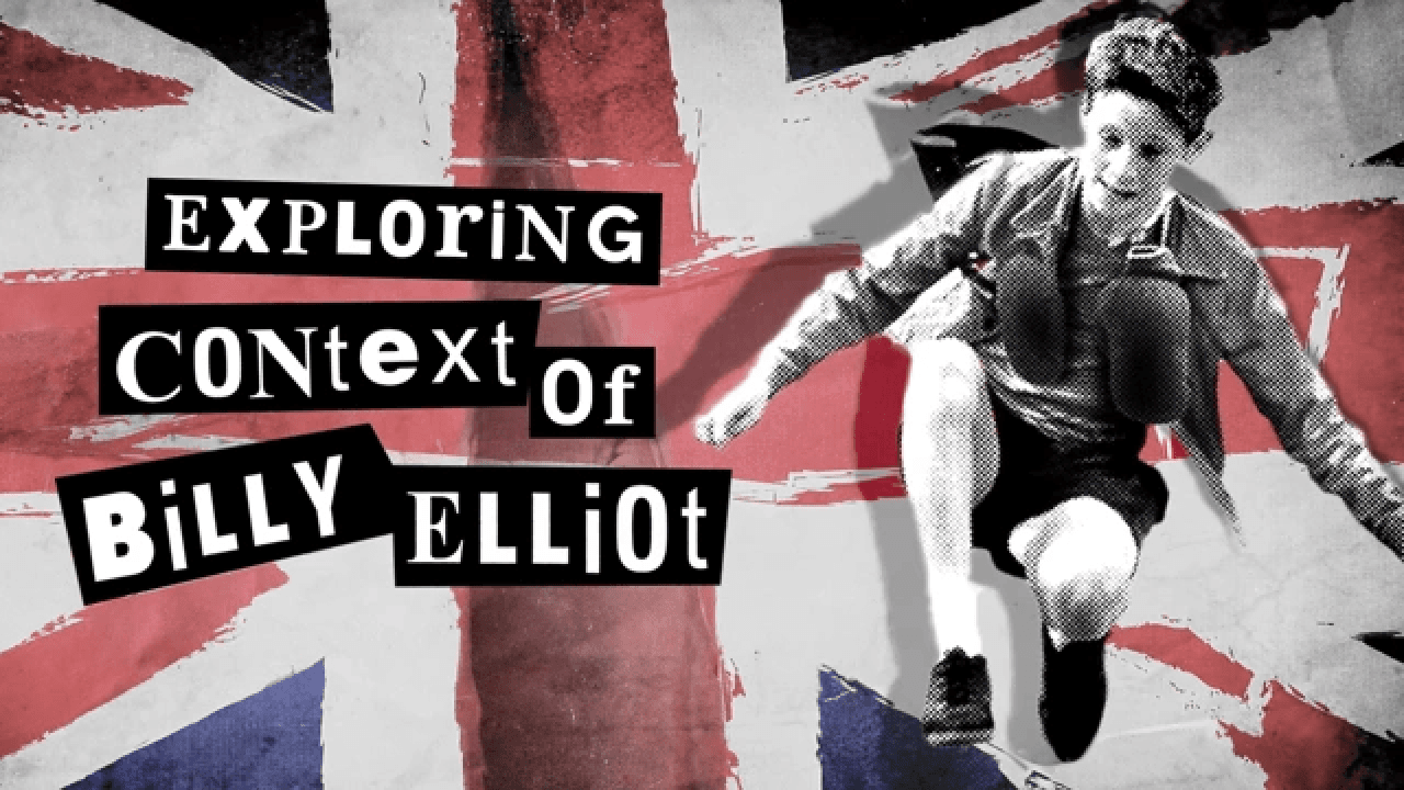 Billy Elliot in Context video