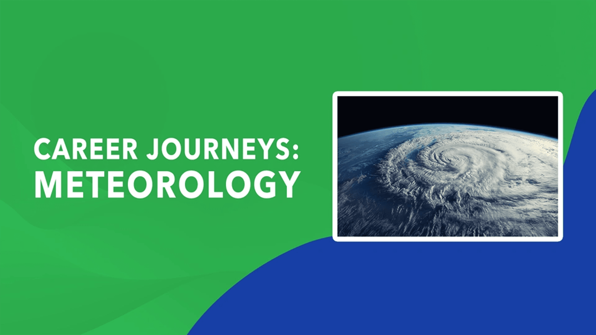 Career Journeys: Meteorology