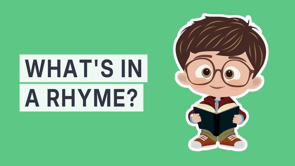 What's in a Rhyme?