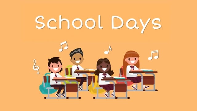 School Days