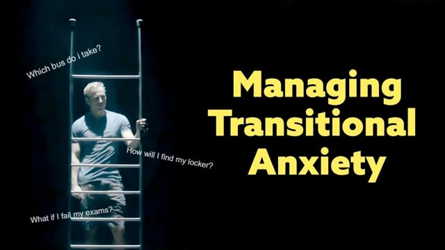 Transition Anxiety