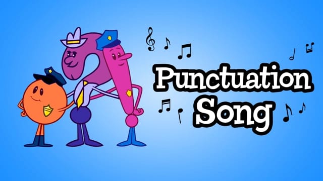 Punctuation.?! Punctuation Song