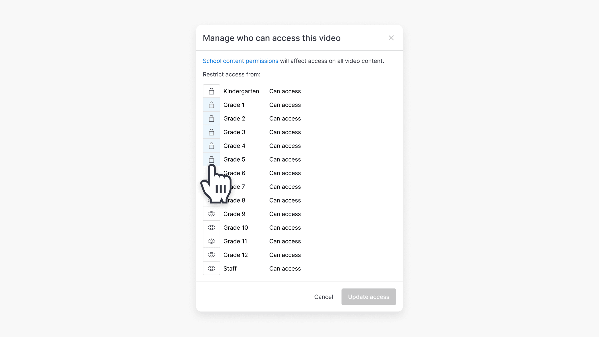 Use manage video access in Content Review to restrict videos to certain grade levels