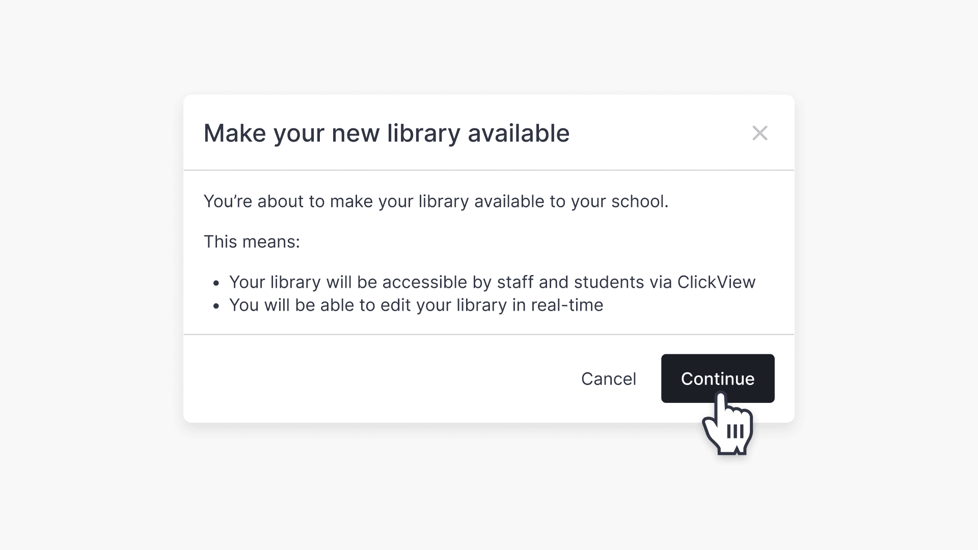 Click continue to make library available to staff and students