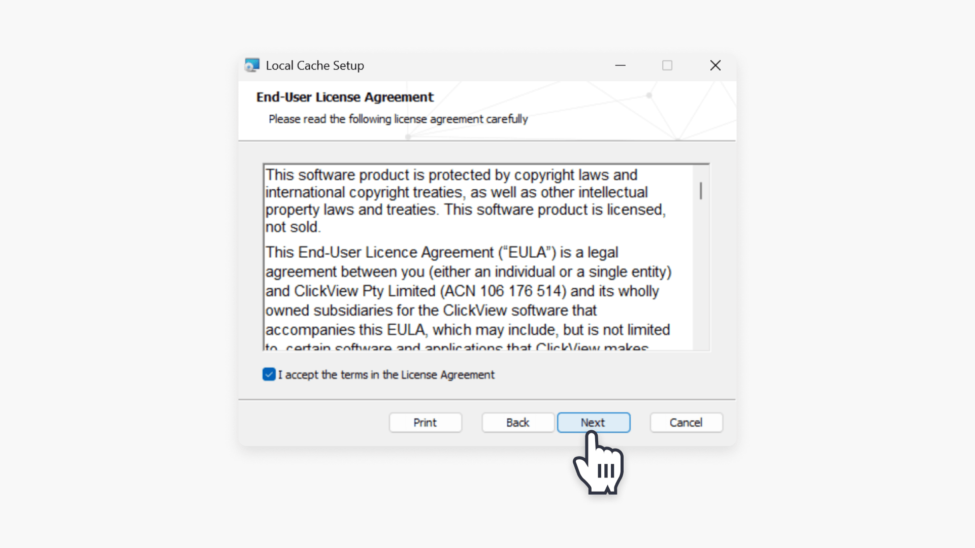 Run ClickView Local Cache and accept the EULA
