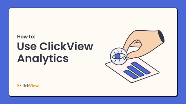 How to Use ClickView Analytics thumbnail