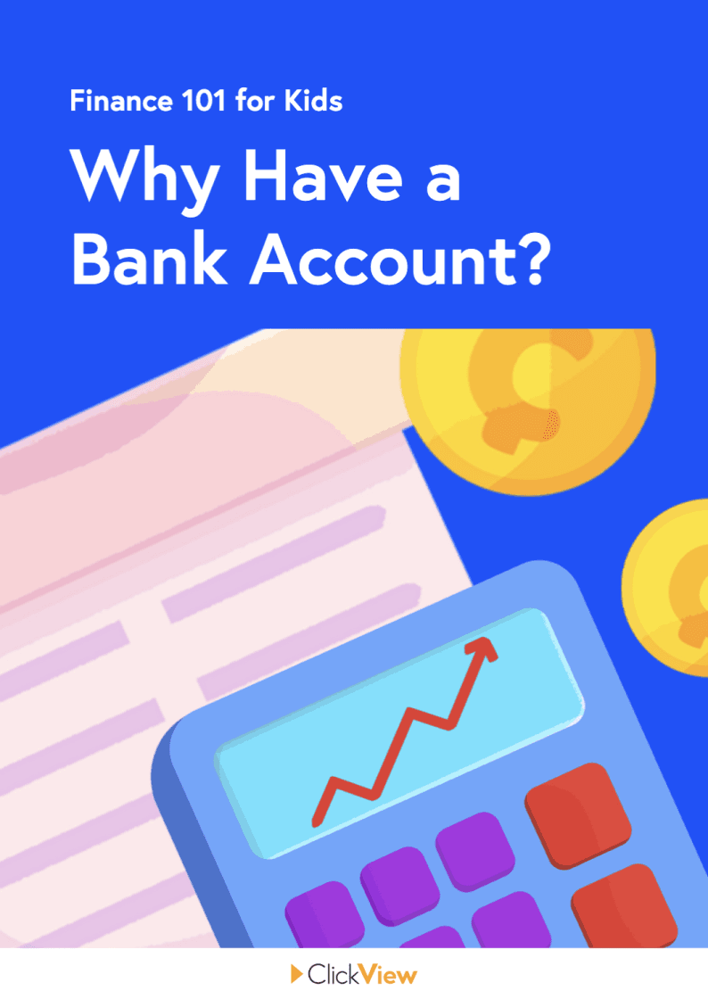 Why Have a Bank Account? resource