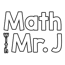 Math with Mr. J