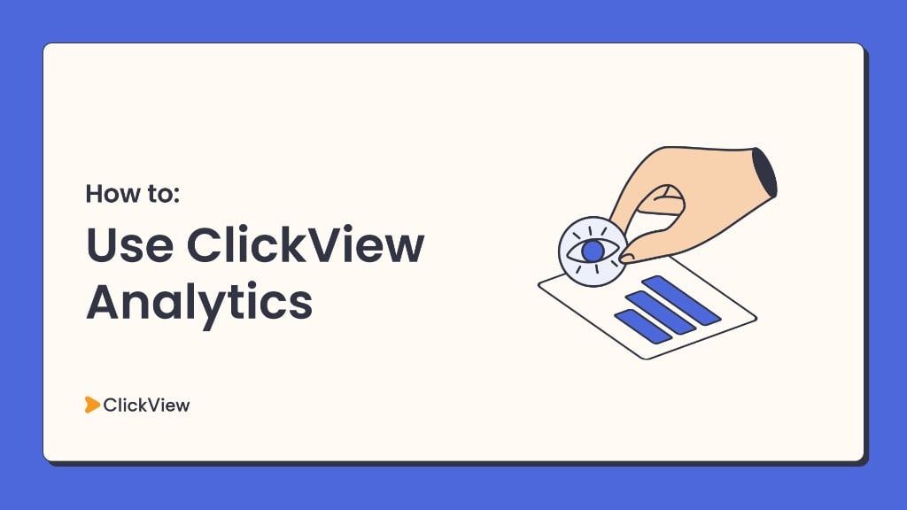 How To Use ClickView Analytics thumbnail