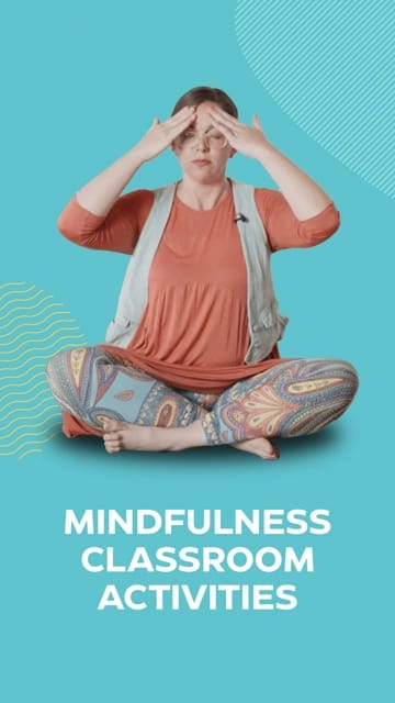 Mindfulness Classroom Activities