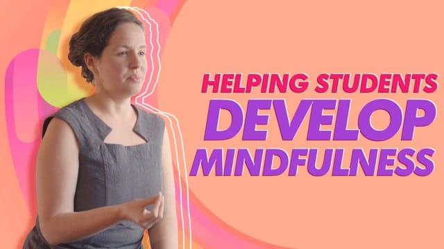 Mindfulness and Growth Mindset