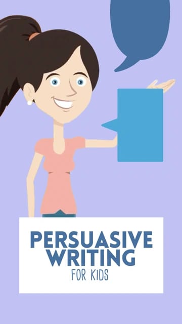 Persuasive Writing for Kids