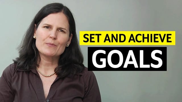 Set and Achieve Goals