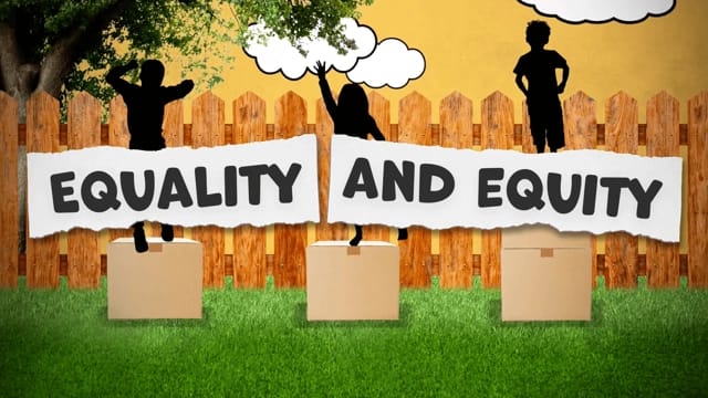 Equality and Equity