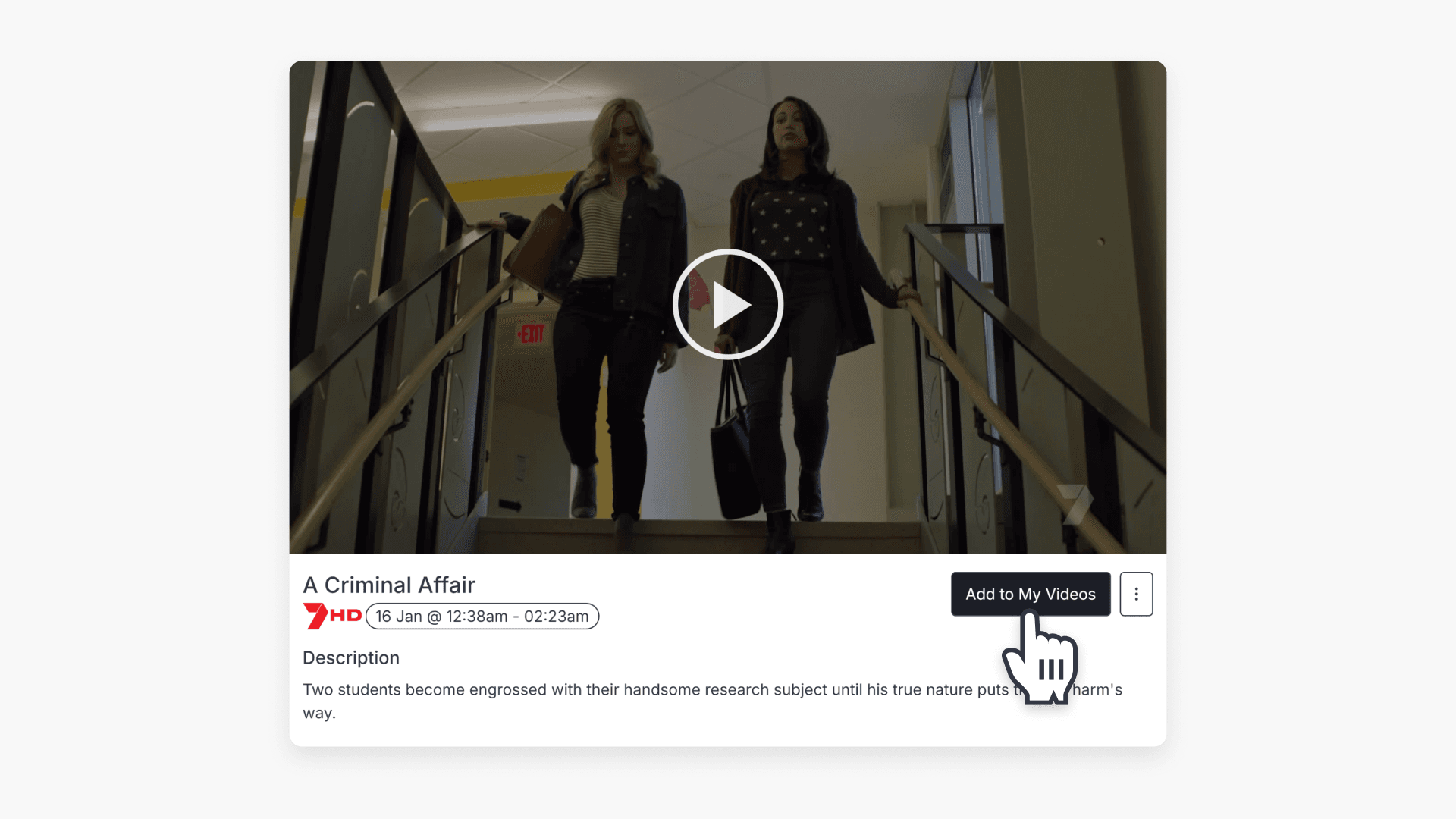 Select "Add to my Videos"