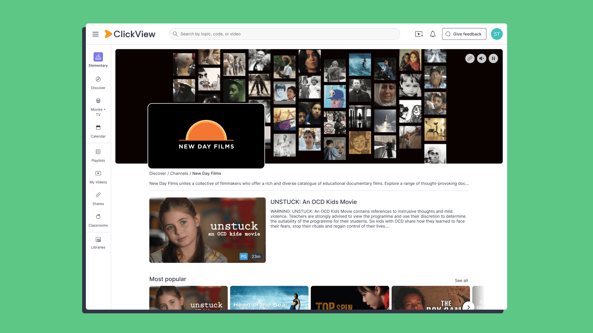 Screenshot of the ClickView platform featuring the New Day Films channel homepage, with a banner highlighting the documentary collection, a featured film (“UNSTUCK: An OCD Kids Movie”), and curated educational documentaries below.