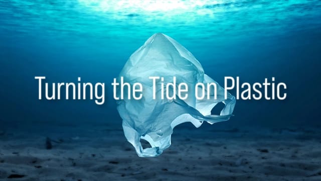 Turning the Tide on Plastic
