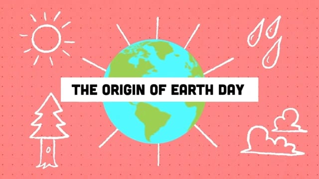 The Origin of Earth Day