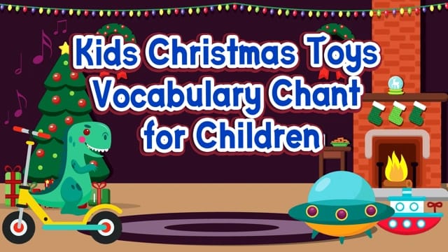 Kids Christmas Toys Vocabulary Chant for Children