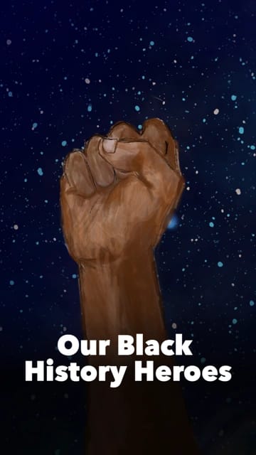 Our Black History Heroes