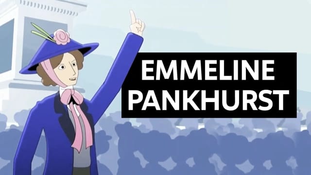 Emmeline Pankhurst and the Suffragettes