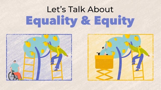 Equality and Equity