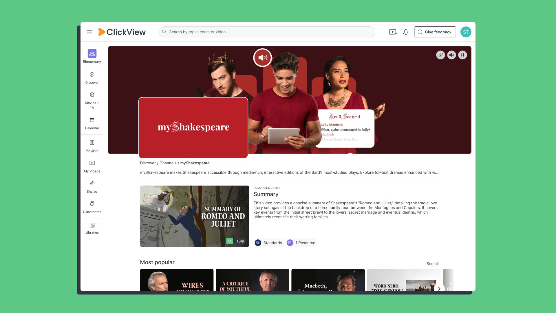 Screenshot of the myShakespeare channel on ClickView, featuring interactive Shakespeare resources, a Romeo and Juliet summary video and curriculum-aligned learning materials.