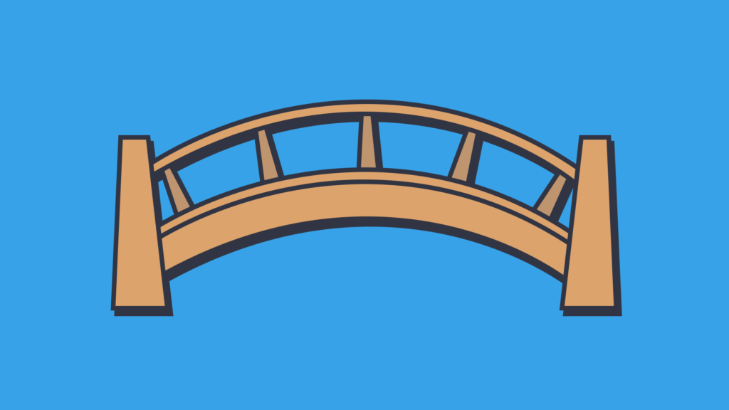 Help them build a bridge