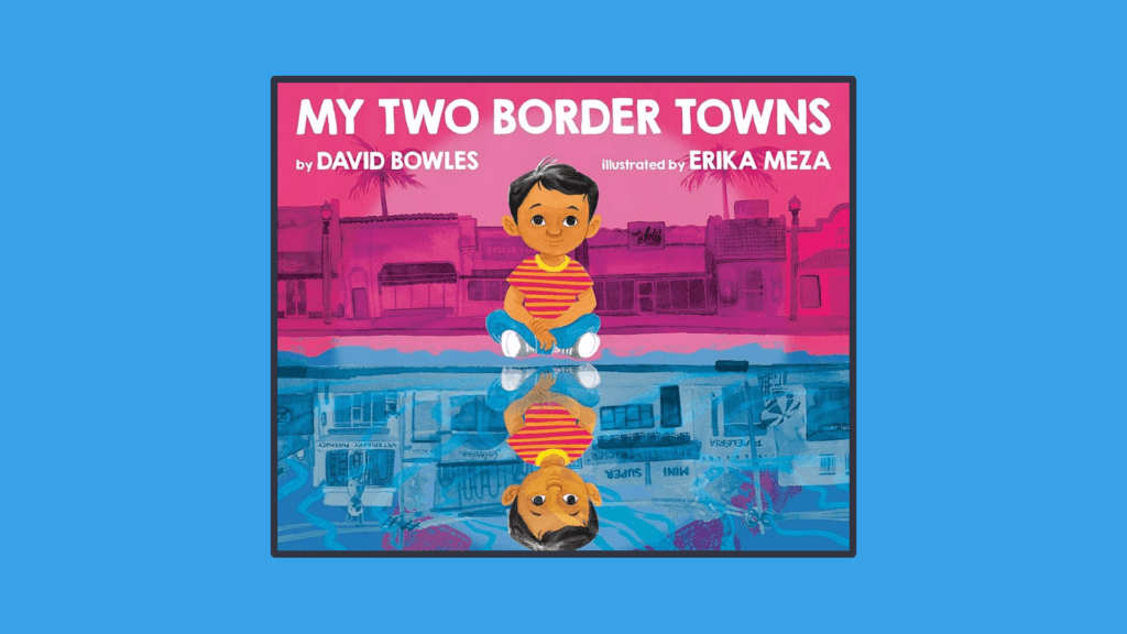 An image of the cover of the book My two border towns.