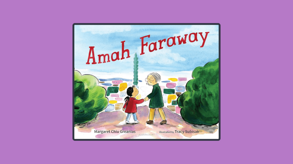 The cover of the book "Amah Faraway".